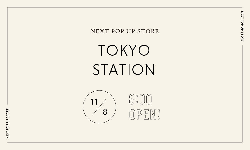 POPUP STORE IN 東京駅