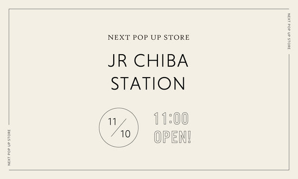 POPUP STORE IN  千葉