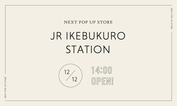 POPUP STORE IN  池袋