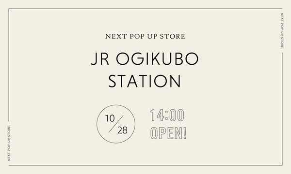 POPUP STORE IN  荻窪